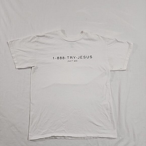 1888 Try Jesus Not Me Funny Dad Joke White Shirt Medium Reborn Kings - Picture 1 of 8